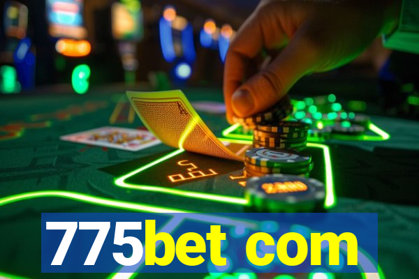 775bet com